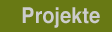 Projects